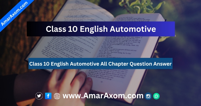 Class 10 English Automotive Question Answer Class 10 English Automotive Question Answer